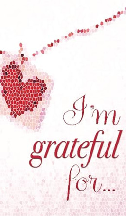 I'm Grateful For...: A Double Gratitude Journal by Mikayla Cantrell 9781952726392