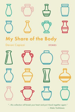 My Share of the Body by Devon Capizzi 9781952897207