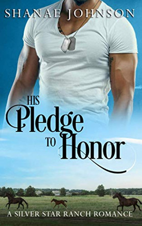 His Pledge to Honor by Shanae Johnson 9781954181274