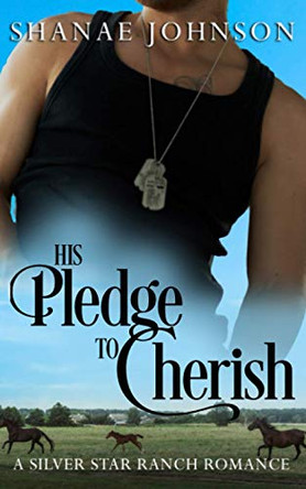 His Pledge to Cherish by Shanae Johnson 9781954181281