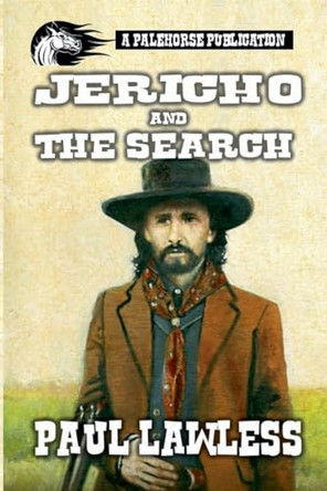 Jericho & the Search by Paul Lawless 9798224416554
