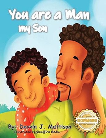 You Are A Man My Son by Devvin J Mattison 9781954753372