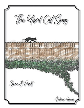 The Yard Cat Song by Andrew Hanna 9781955144025