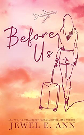 Before Us by Jewel E Ann 9781955520256