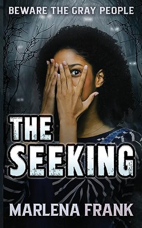 The Seeking by Marlena Frank 9781955854283