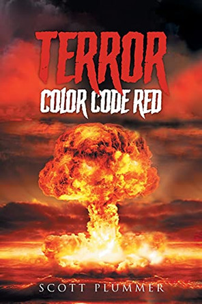 Terror: Color Code Red by Scott Plummer 9781956010060