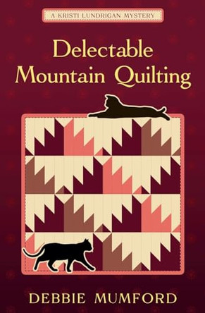Delectable Mountain Quilting by Debbie Mumford 9781956057997
