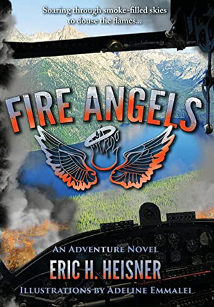 Fire Angels by Eric Heisner 9781956417005