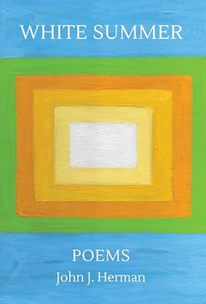 White Summer by John J Herman 9781956474022