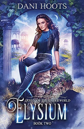 Elysium by Dani Hoots 9781956495003