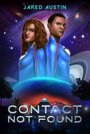 Contact Not Found by Jared Austin 9781956834109