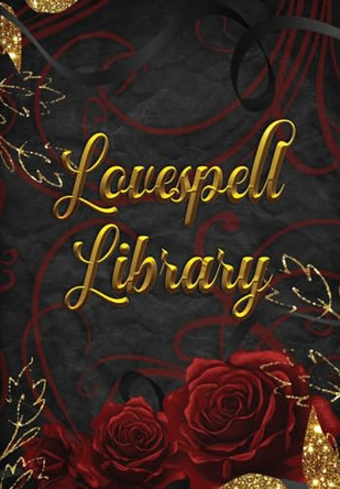 Lovespell Library by J Houser 9781957334196
