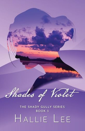Shades of Violet by Hallie Lee 9781957344546