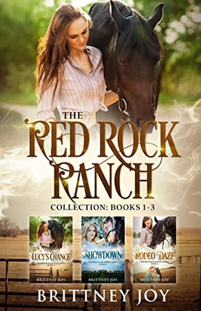 The Red Rock Ranch Collection by Brittney Joy 9781958178003