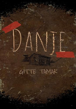 Danje by Gitte Tamar 9781958201282