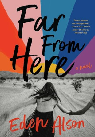 Far From Here by Eden Alson 9781958762059
