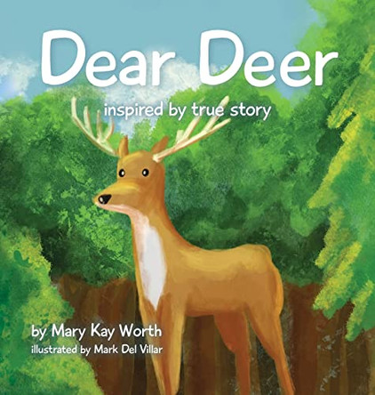 Dear Deer by Mary Kay Worth 9781958920060