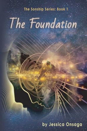 The Foundation by Jessica Onsaga 9781958997390
