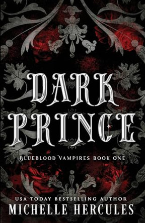Dark Prince: Dark Edition by Michelle Hercules 9781959167501