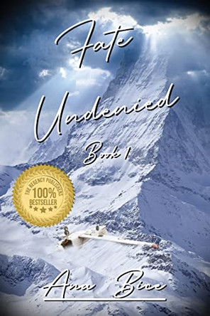 Fate Undenied: Book 1 by Ana Bice 9781959434221