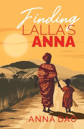 Finding Lalla's Anna by Anna Dao 9781959811404