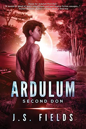 Ardulum: Second Don: Second Don by J S Fields 9781960247018