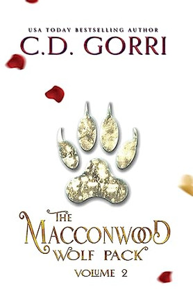 The Macconwood Wolf Pack Volume 2 by C D Gorri 9781960294098
