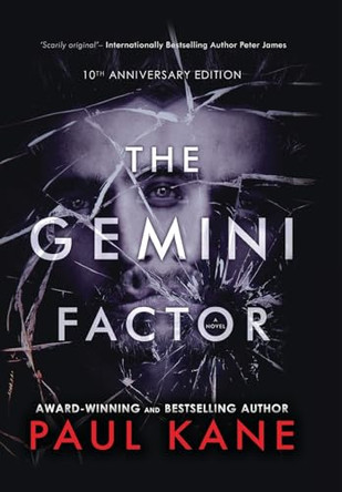 The Gemini Factor: 10th Anniversary Edition by Paul Kane 9781960721143
