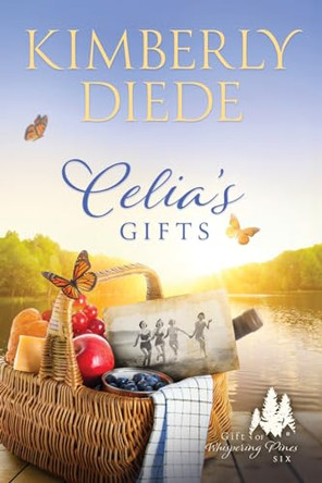 Celia's Gifts by Kimberly Diede 9781961305199