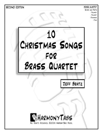 10 Christmas Songs for Brass Quartet by Jeff Bratz 9781961735125