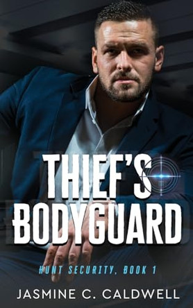 Thief's Bodyguard by Jasmine C Caldwell 9781962115087