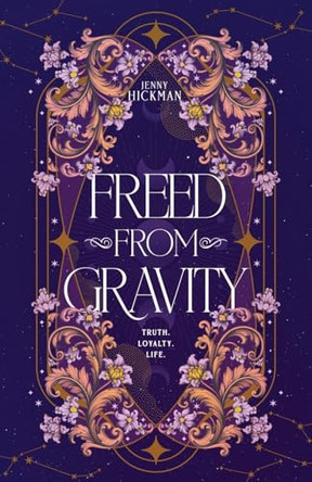 Freed from Gravity by Jenny Hickman 9781962278140