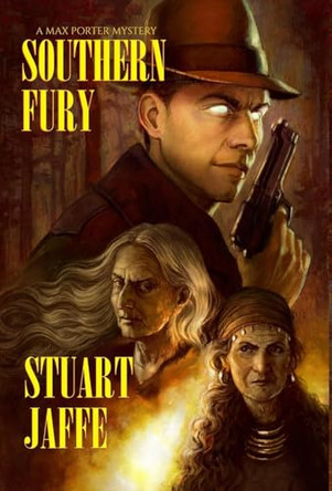 Southern Fury by Stuart Jaffe 9781963517040