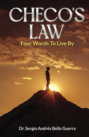 Checo's Law by Dr Sergio Andrés Bello Guerra 9781963732092