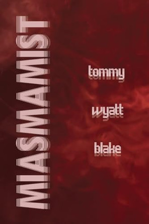 Miasmamist by Tommy Wyatt 9781963943375