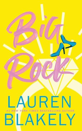 Big Rock by Lauren Blakely 9781964048147