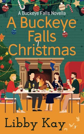 A Buckeye Falls Christmas by Libby Kay 9781964636221