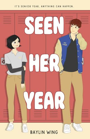 Seen Her Year by Baylin Wing 9781964680019