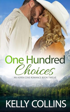 One Hundred Choices by Kelly Collins 9781964808178