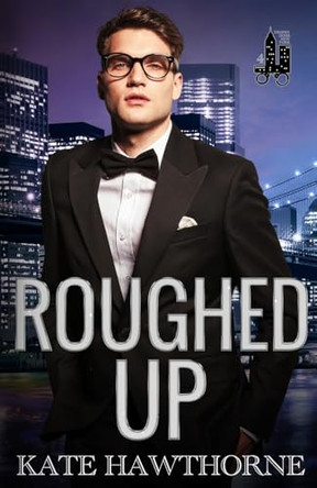 Roughed Up by Kate Hawthorne 9781965116098