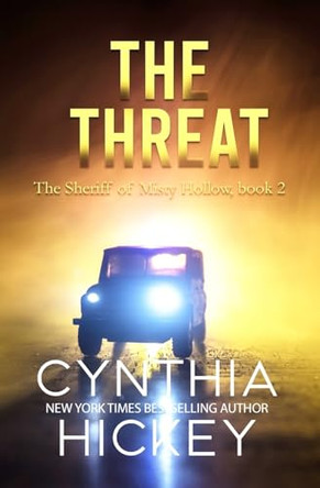 The Threat by Cynthia Hickey 9781965352373