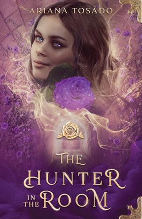 The Hunter in the Room by Ariana Tosado 9781966238027