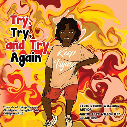 Try, Try, and Try Again by Lyric Williams 9781970135763