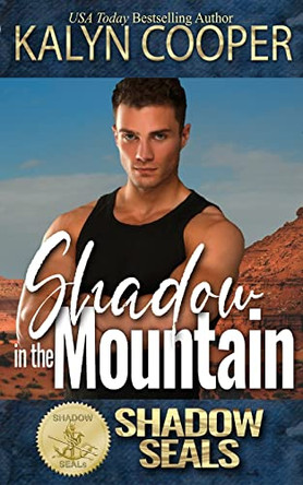 Shadow in the Mountain by Kalyn Cooper 9781970145274