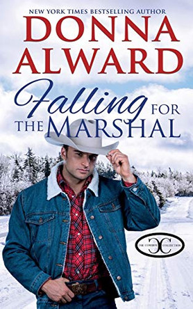 Falling for the Marshal by Donna Alward 9781989132104
