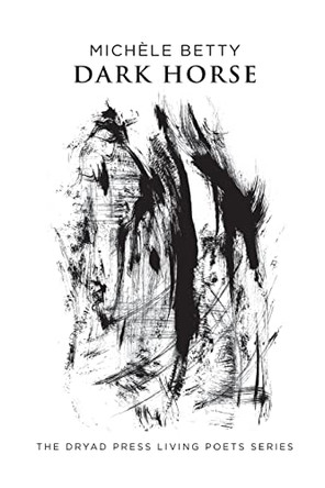 Dark Horse by Michèle Betty 9781990983283