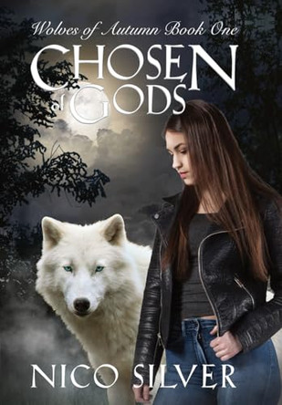 Chosen of Gods by Nico Silver 9781998212316