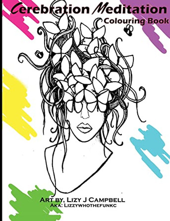 Cerebration Meditation Adult Coloring Book by Campbell 9781998806256