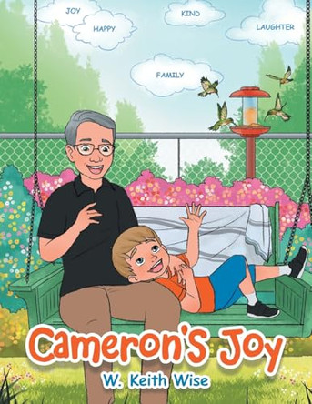 Cameron's Joy by W Keith Wise 9781665766128