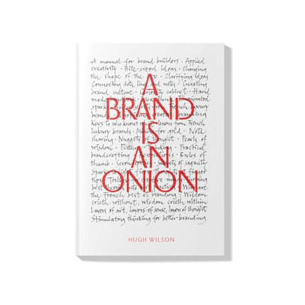 A Brand is an Onion - Hugh Wilson 9782909478616